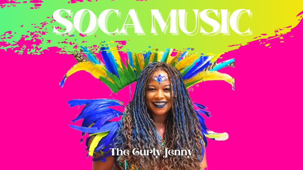 SOCA MUSIC PLAYLISTS THE ULTIMATE COLLECTION The Curly Jenny