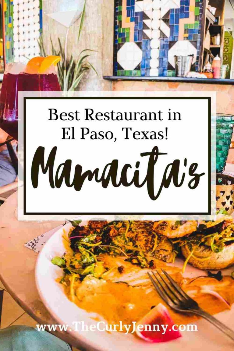 MAMACITA'S RESTAURANT - EL PASO, TEXAS - The Curly Jenny